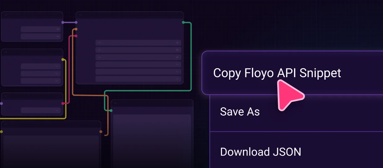 Copy Floyo API Snippet menu in the workflow editor
